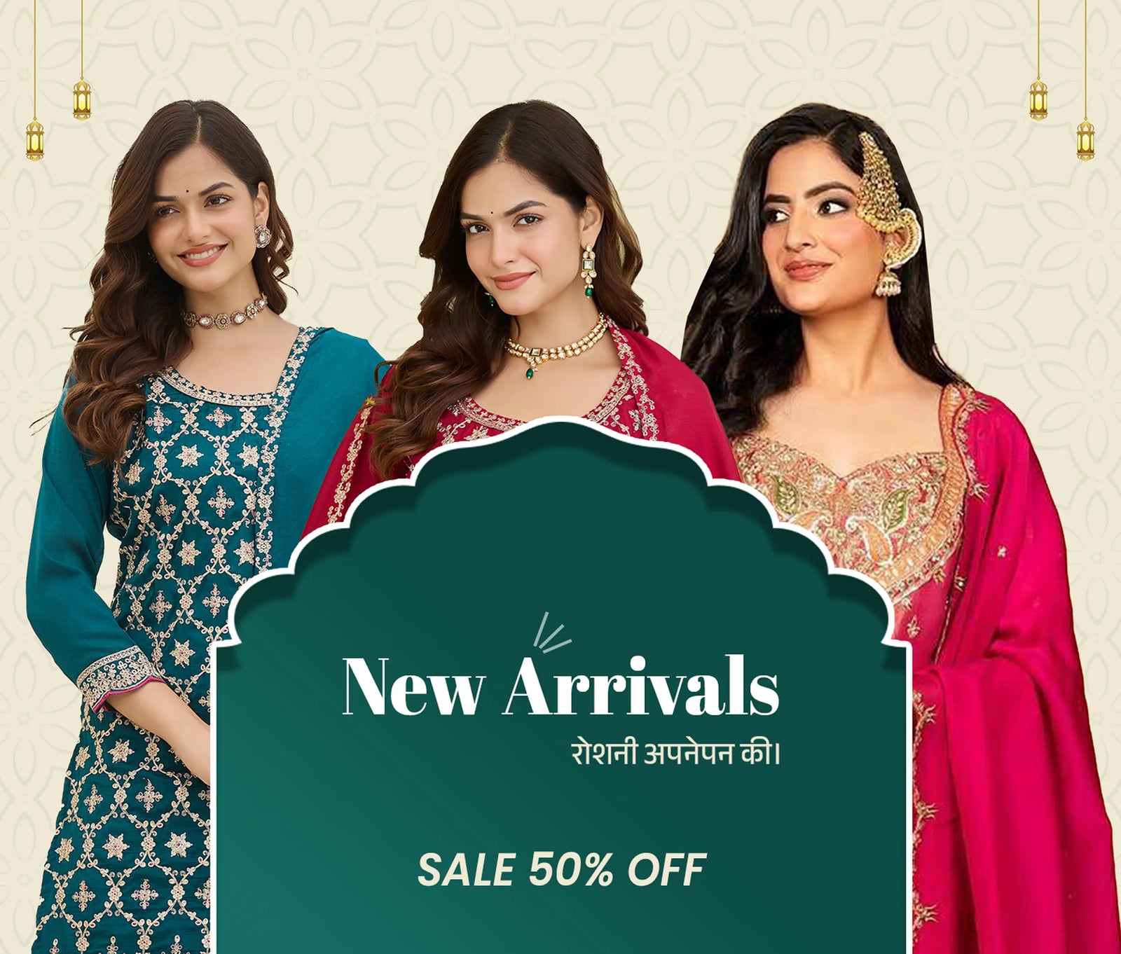 Three women in traditional attire with a 'New Arrivals' sale banner on a beige background.